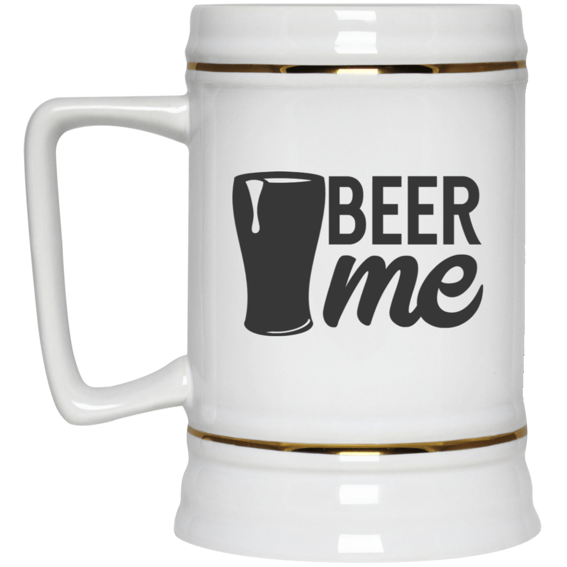Beer Me - Beer Stein 22oz.
